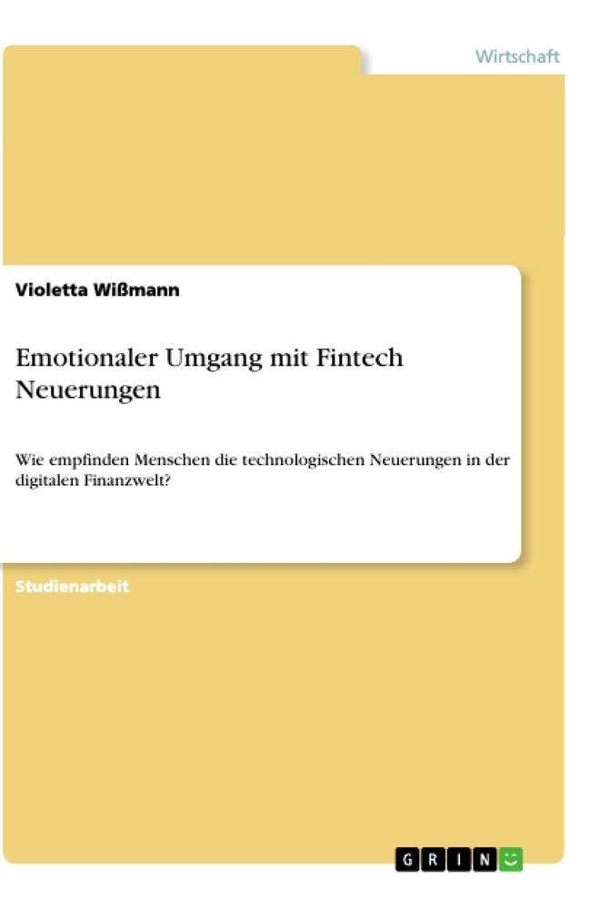 Emotionaler Umgang mit Fintech Neuerungen