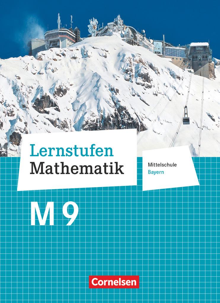 Lernstufen Mathematik 9. Jahrgangsstufe - Mittelschule Bayern - Schülerbuch