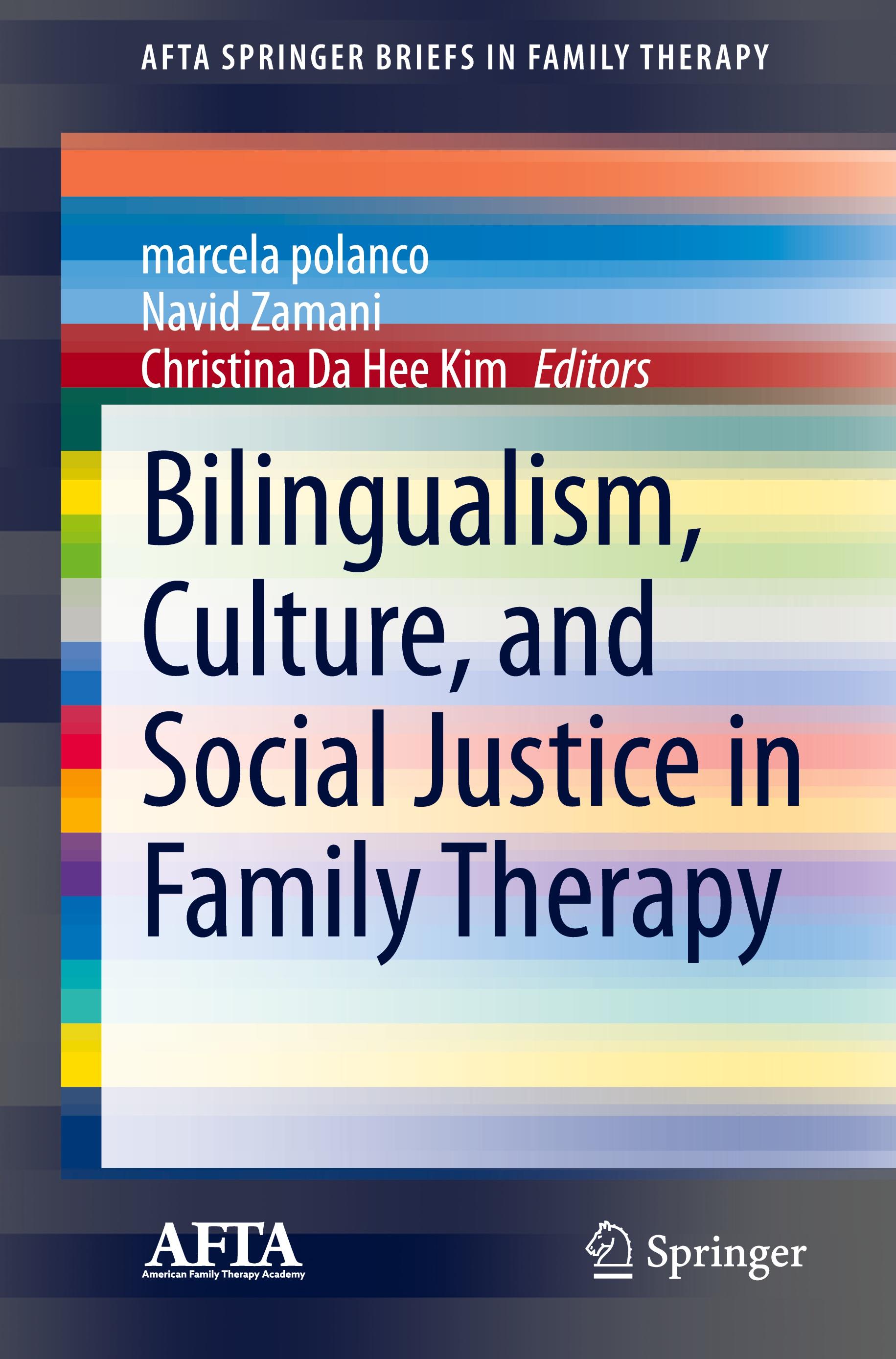 Bilingualism, Culture, and Social Justice in Family Therapy