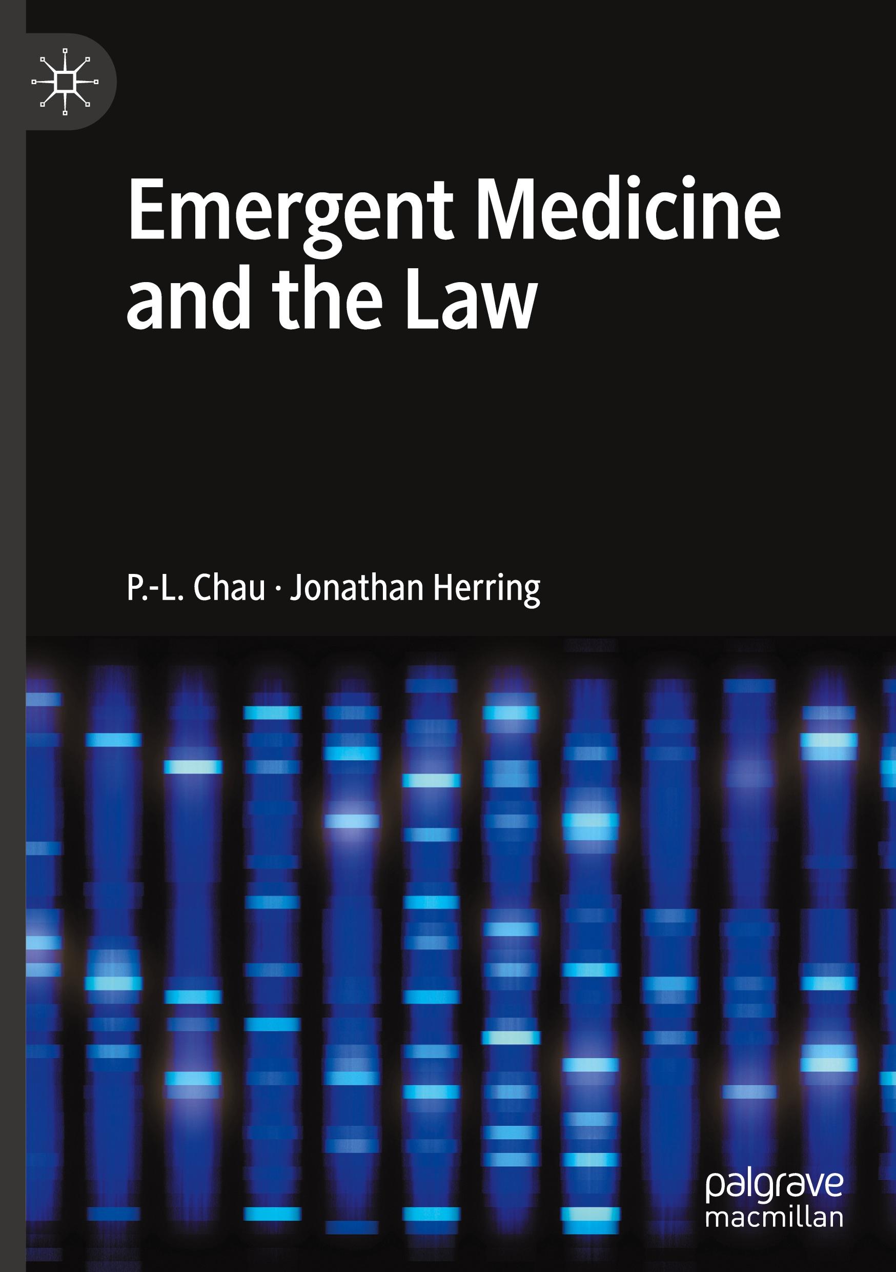 Emergent Medicine and the Law