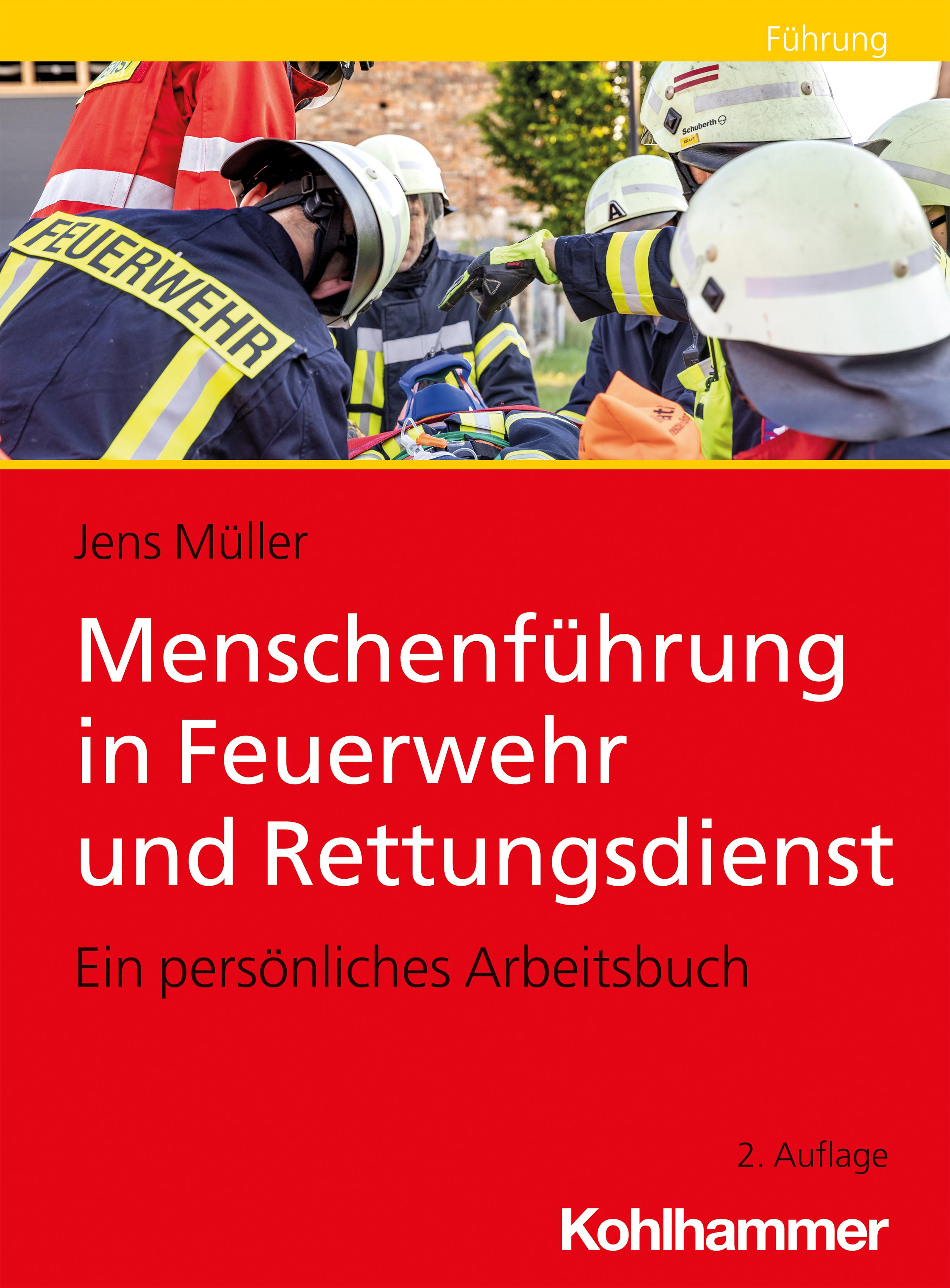 Menschenführung in Feuerwehr und Rettungsdienst