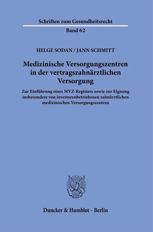 Medizinische Versorgungszentren in der vertragszahnärztlichen Versorgung