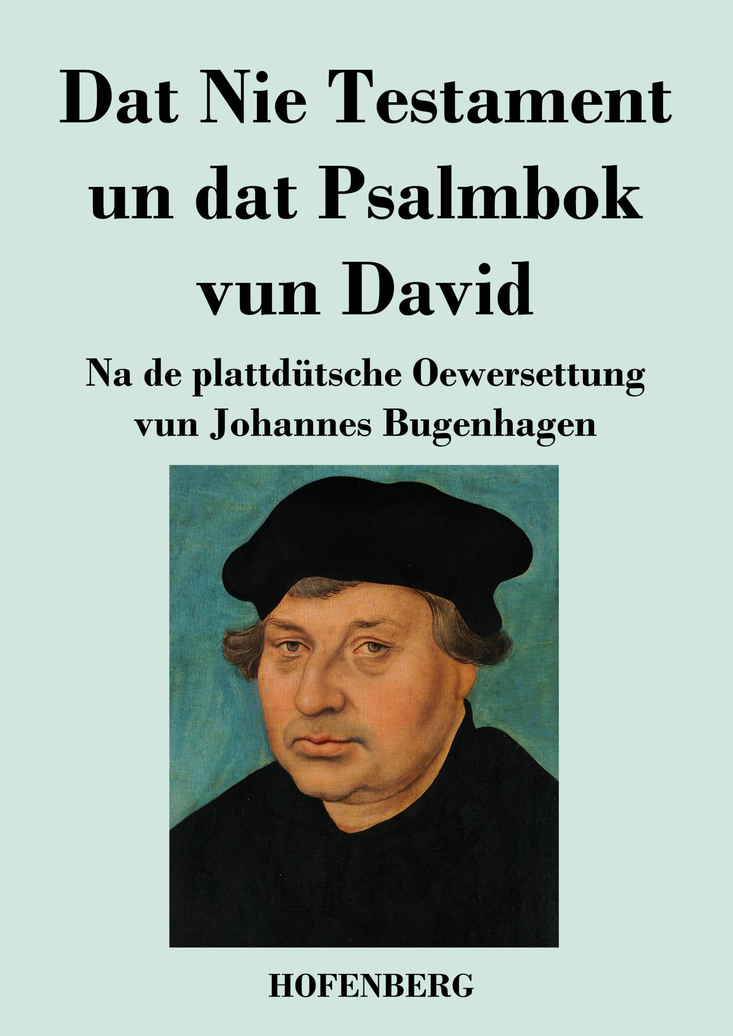 Dat Nie Testament un Dat Psalmbok vun David