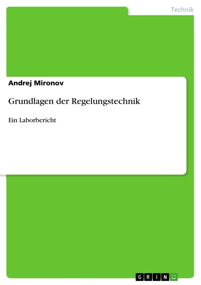 Grundlagen der Regelungstechnik