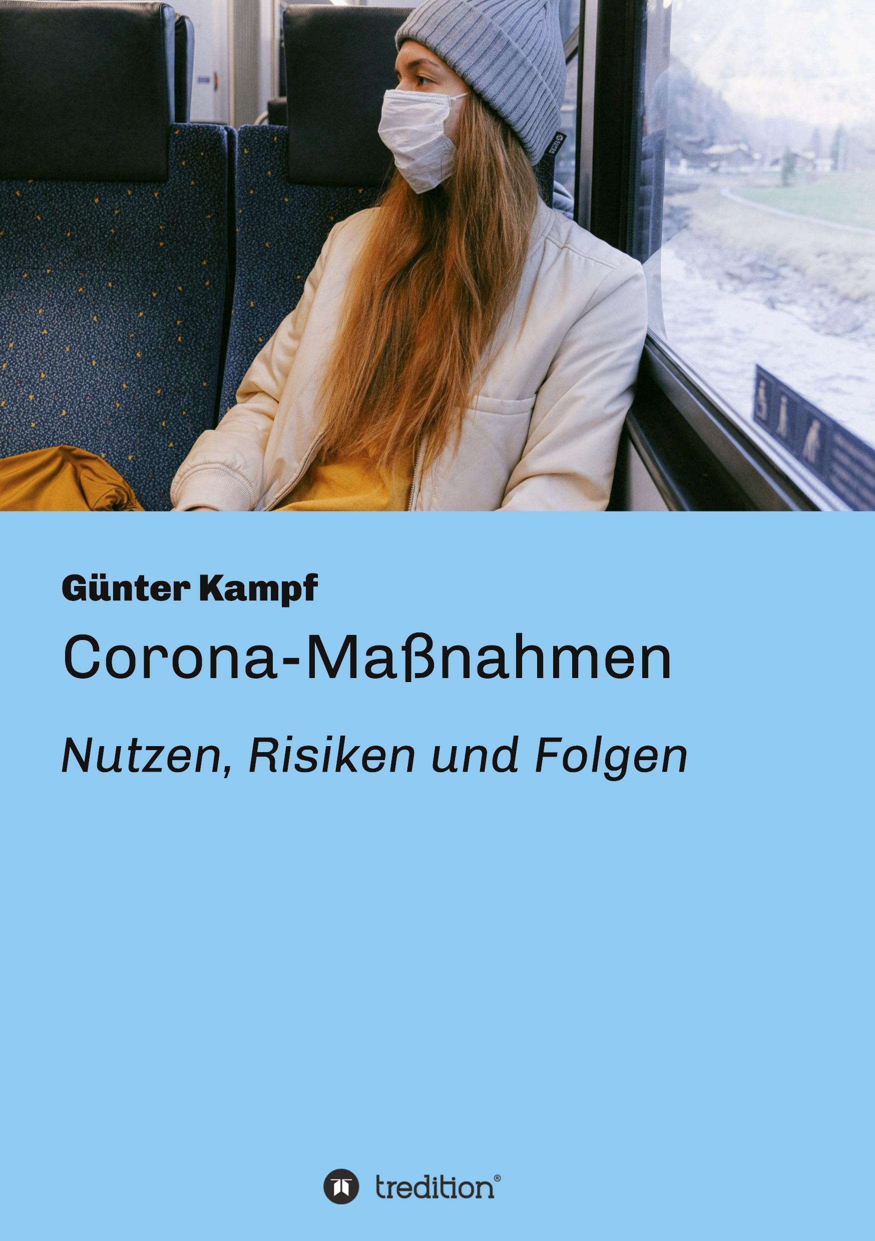 Corona-Maßnahmen - Nutzen, Risiken und Folgen