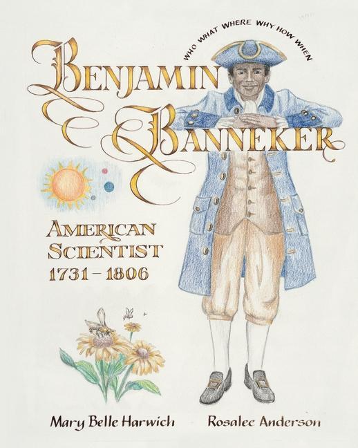 Benjamin Banneker American Scientist: Signs of Learning(R)