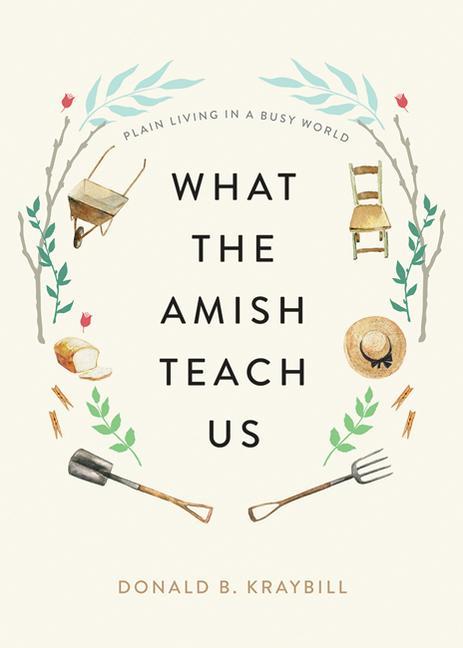 What the Amish Teach Us