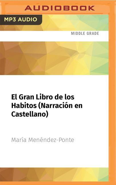 El Gran Libro de Los Habitos (Narración En Castellano)