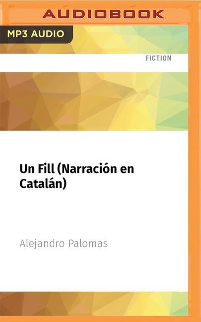 Un Fill (Narración En Catalán)