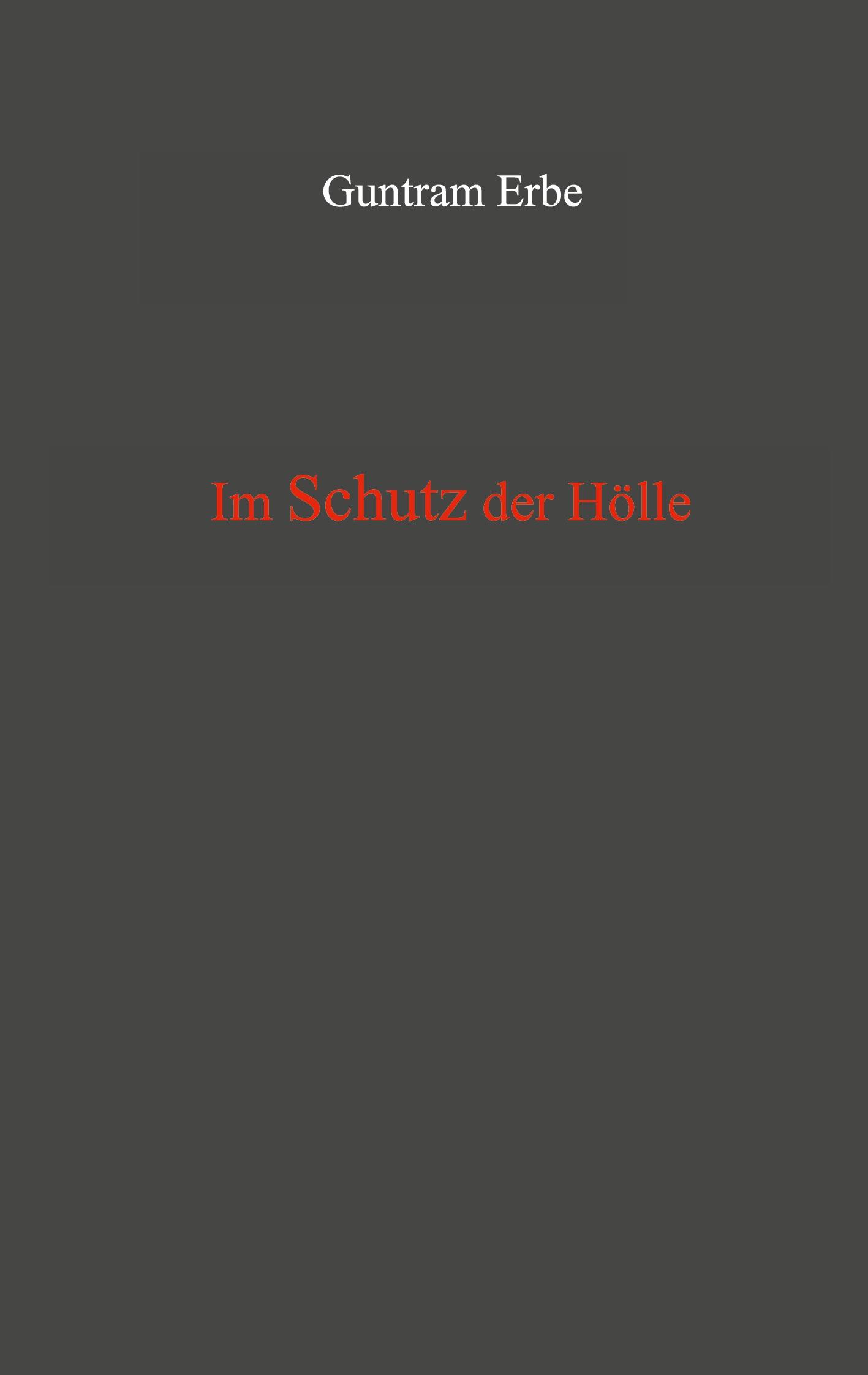 Im Schutz der Hölle