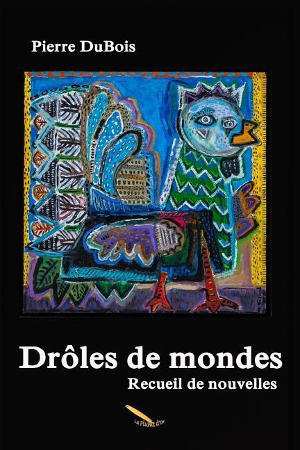 Drôles de mondes