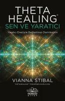 Theta Healing Sen ve Yaratici