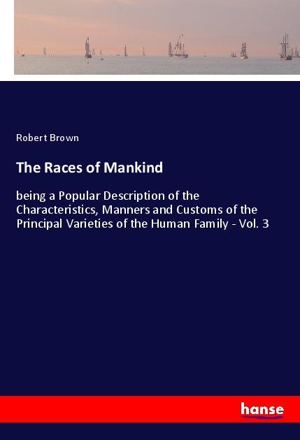 The Races of Mankind