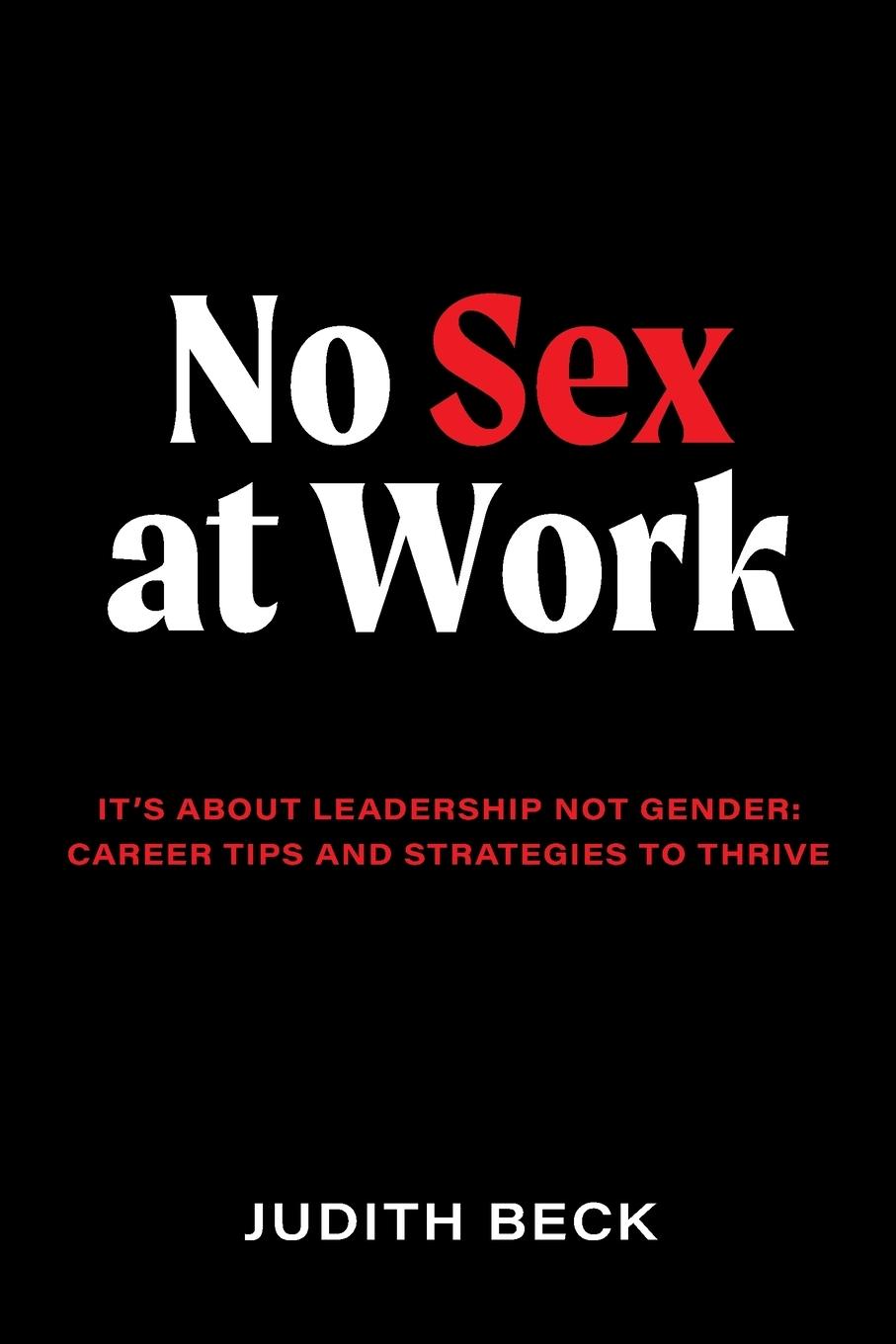 No Sex at Work