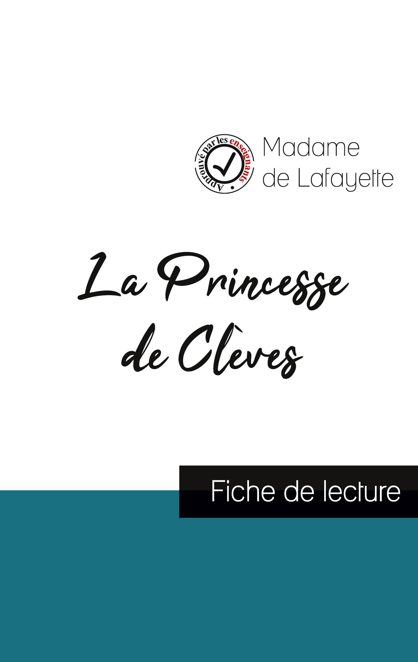 La Princesse de Clèves de Madame de La Fayette (fiche de lecture et analyse complète de l'oeuvre)