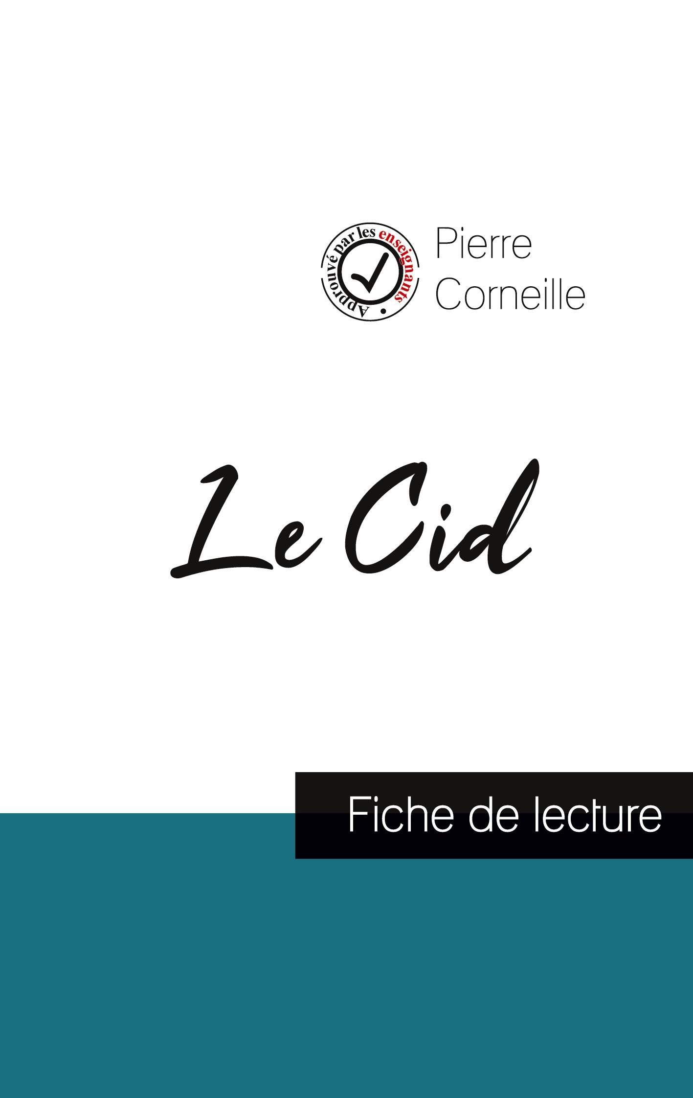 Le Cid de Corneille (fiche de lecture et analyse complète de l'oeuvre)