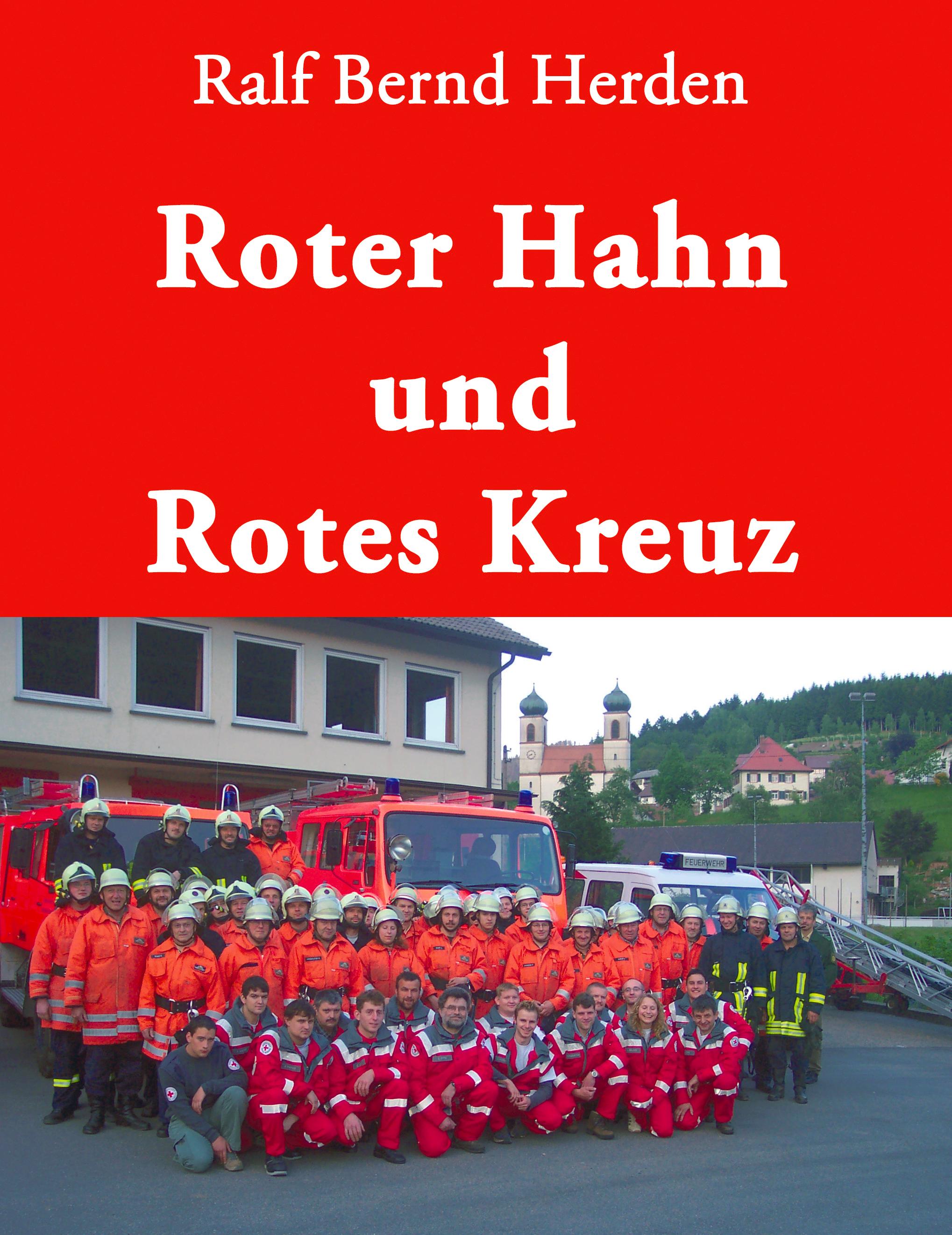 Roter Hahn und Rotes Kreuz