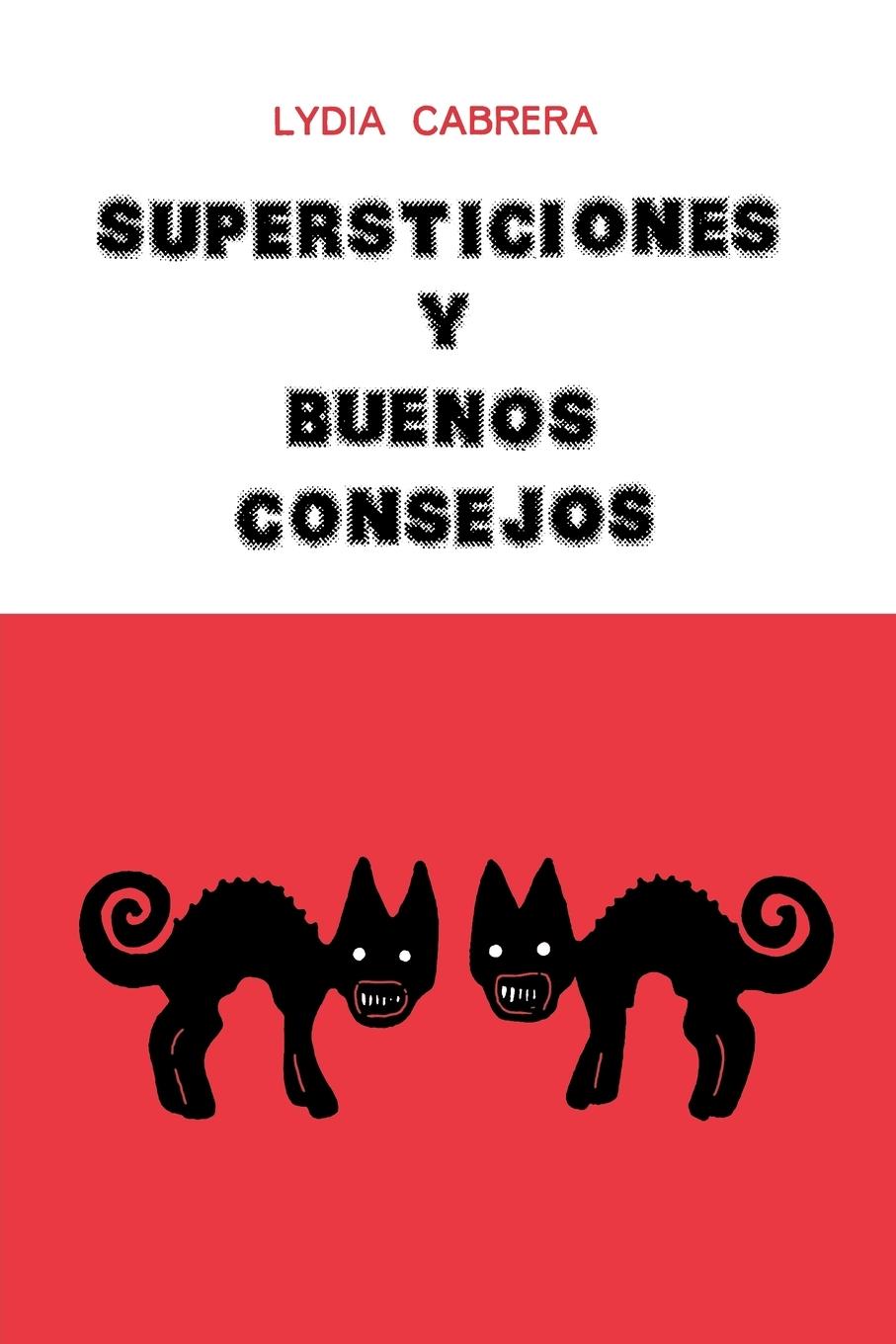 SUPERSTICIONES Y BUENOS CONSEJOS