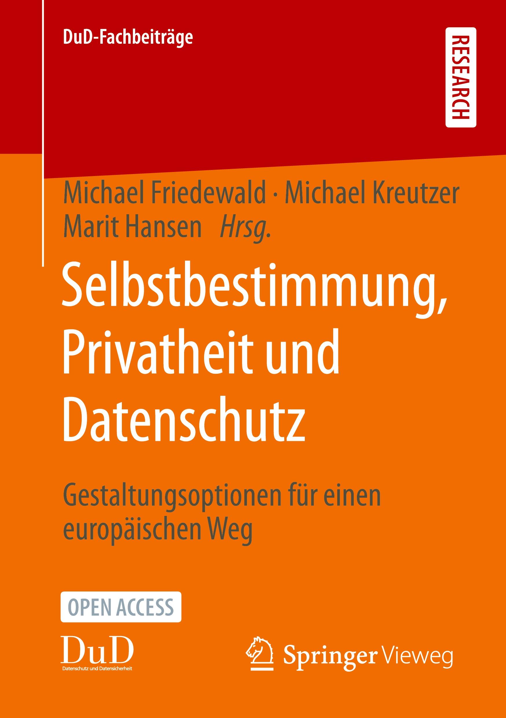 Selbstbestimmung, Privatheit und Datenschutz