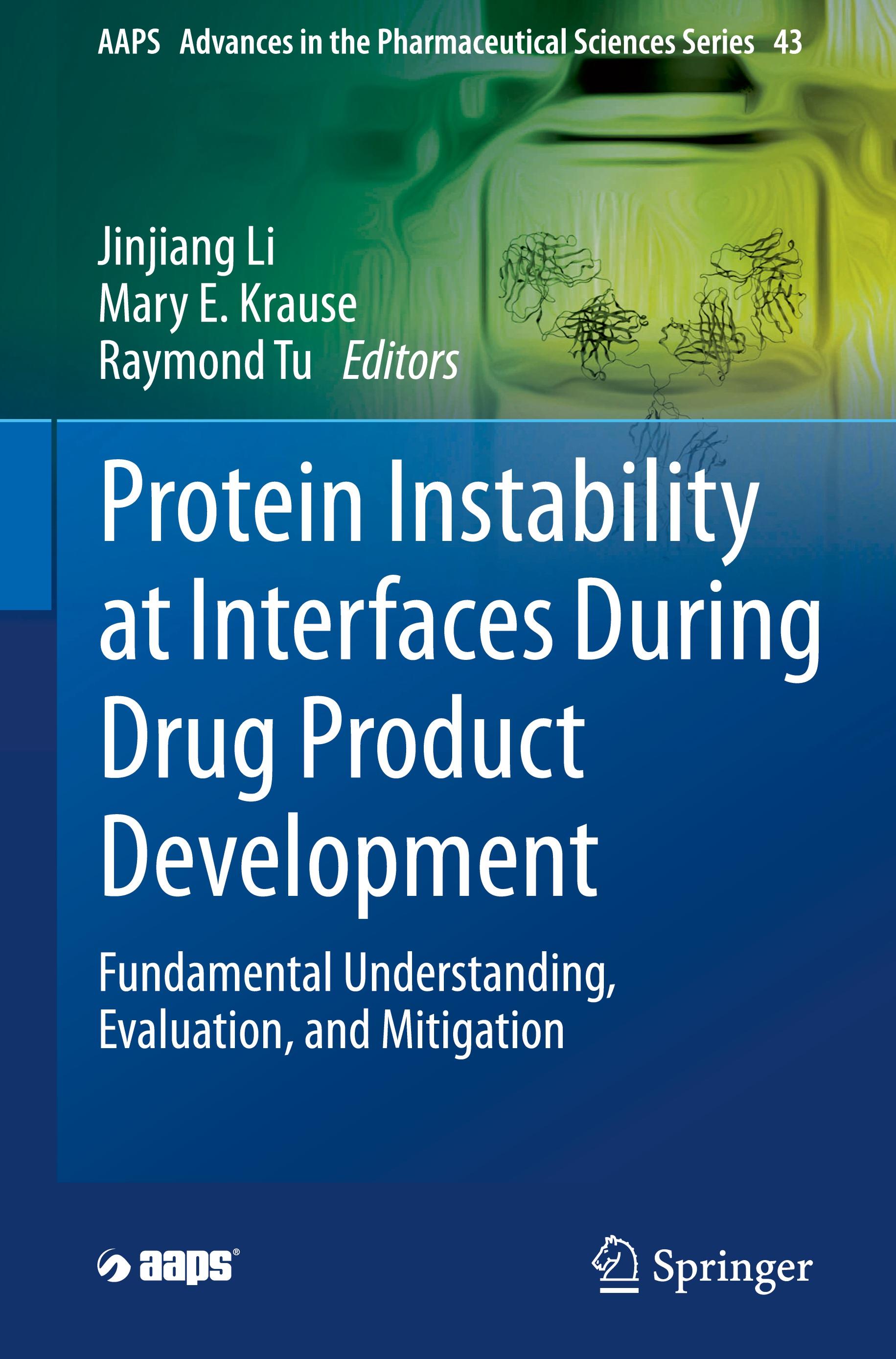 Protein Instability at Interfaces During Drug Product Development