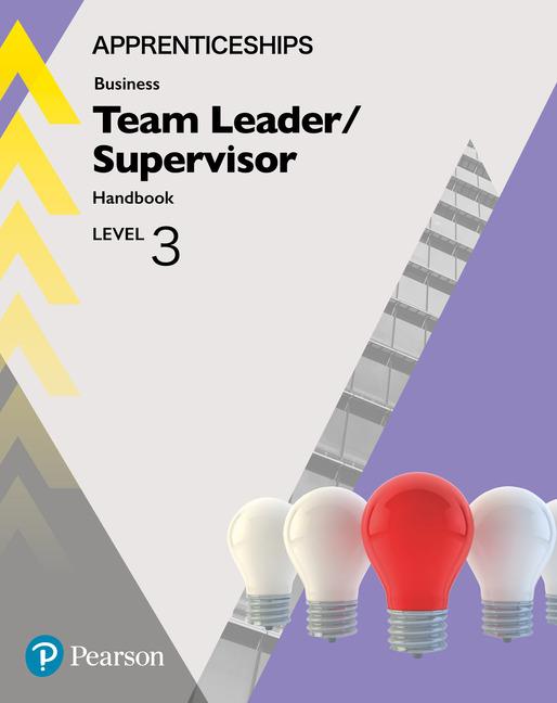 Apprenticeship Team Leader / Supervisor Level 3 Handbook + ActiveBook