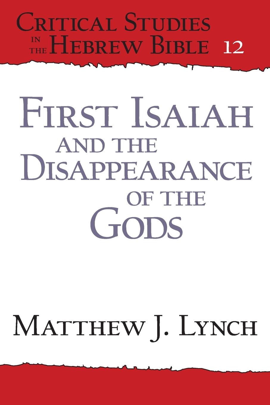 First Isaiah and the Disappearance of the Gods