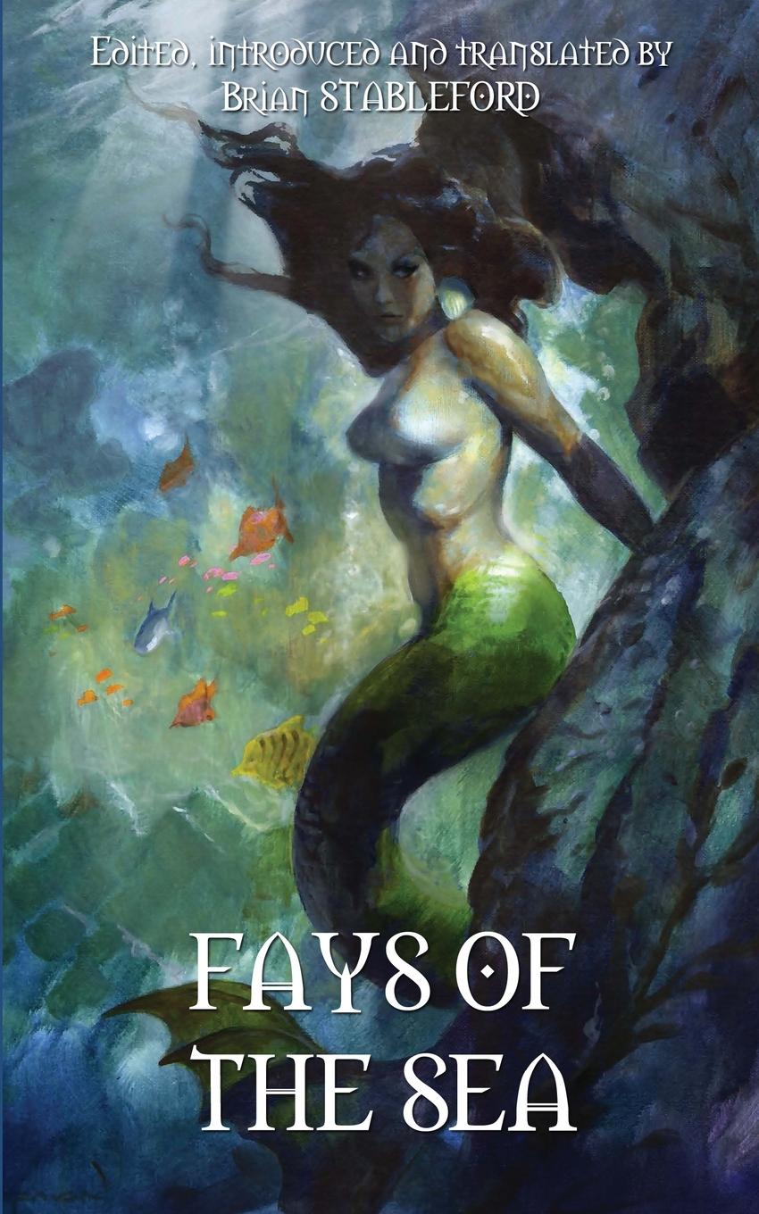 FAYS OF THE SEA AND OTHER FANTASIES