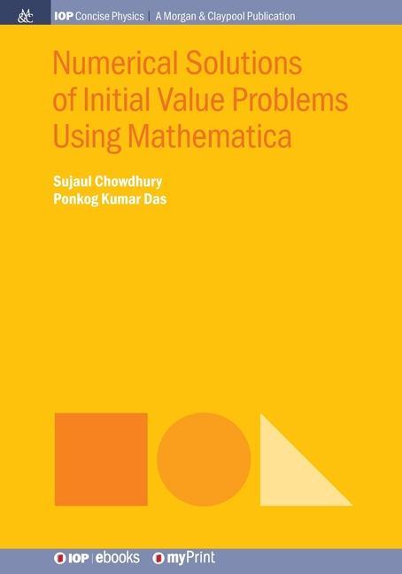 Numerical Solutions of Initial Value Problems Using Mathematica