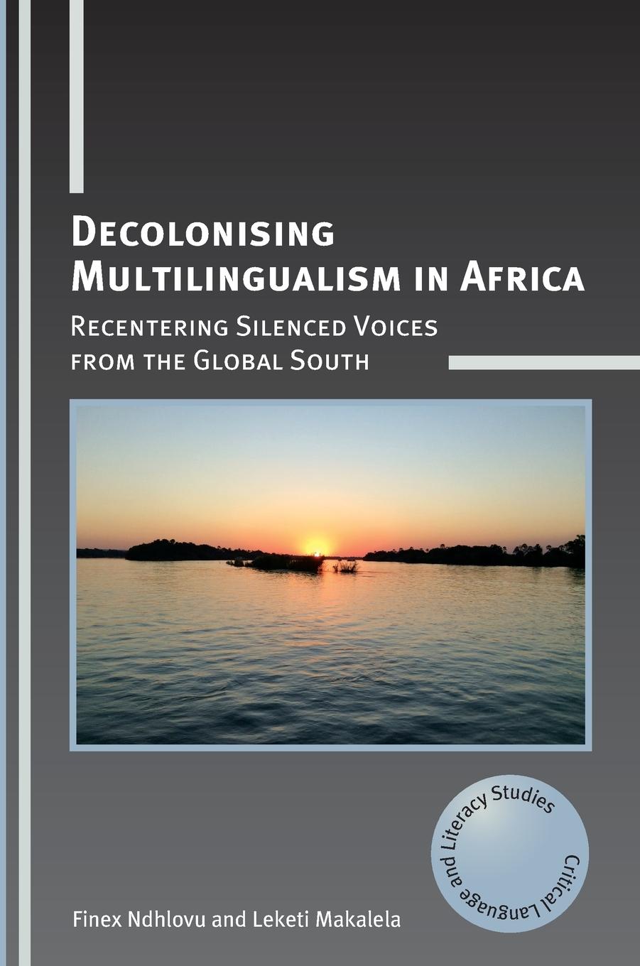 Decolonising Multilingualism in Africa