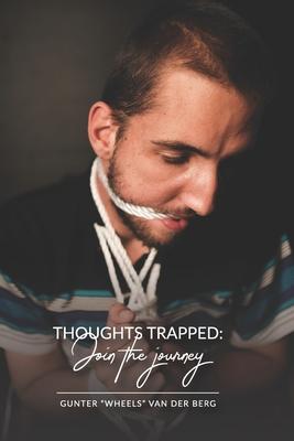 Thoughts trapped: : Join the journey