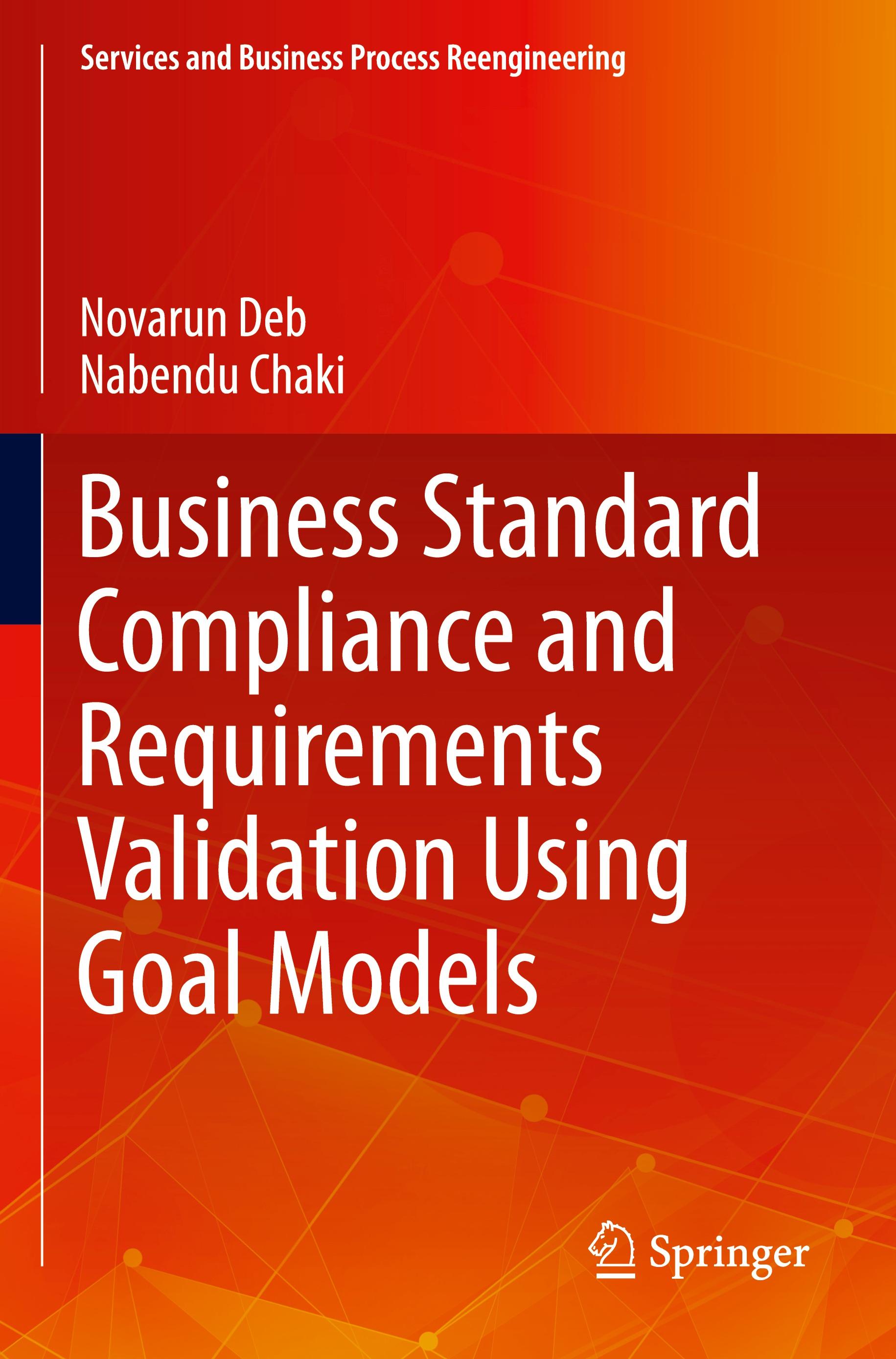 Business Standard Compliance and Requirements Validation Using Goal Models