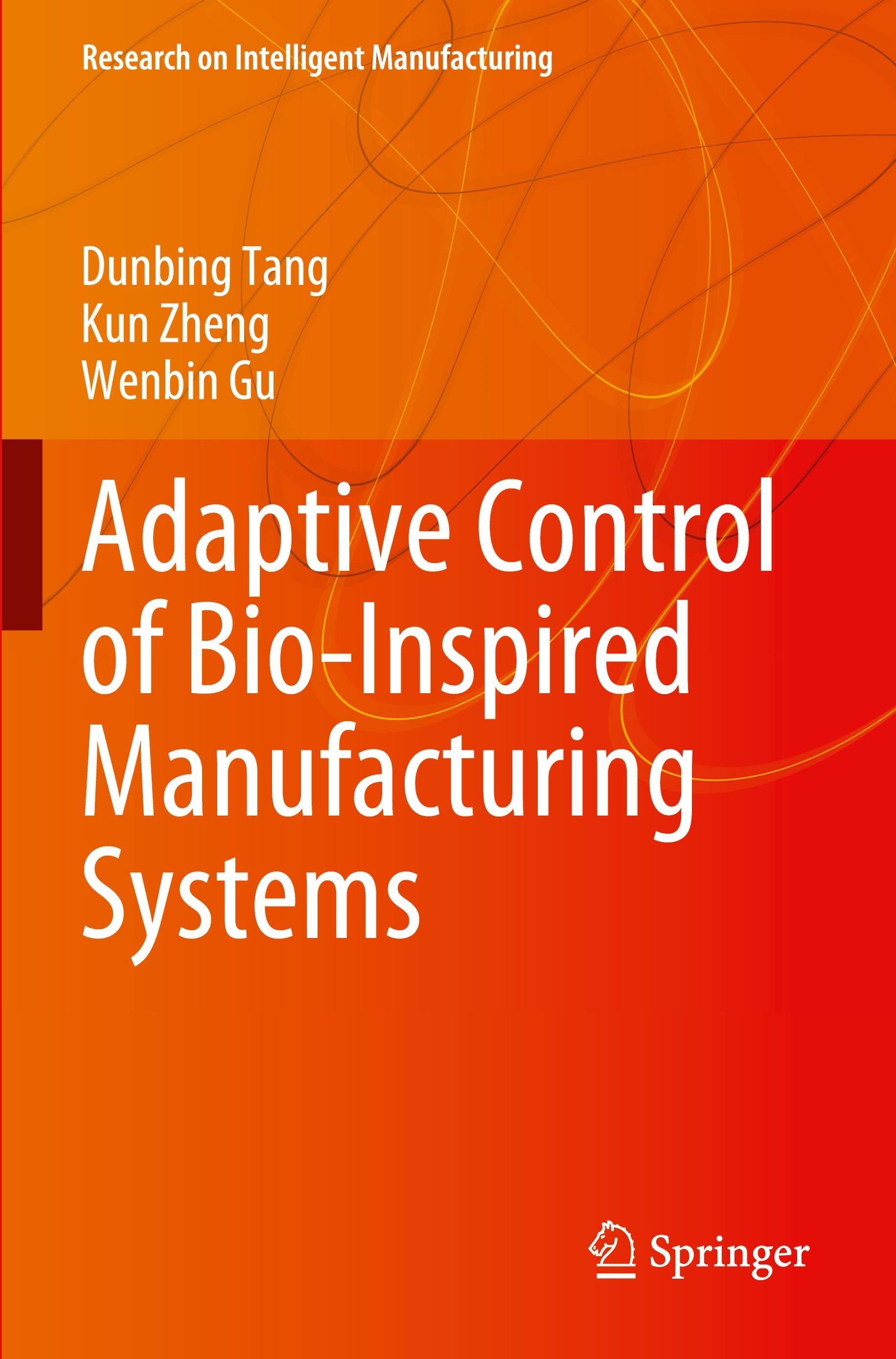 Adaptive Control of Bio-Inspired Manufacturing Systems