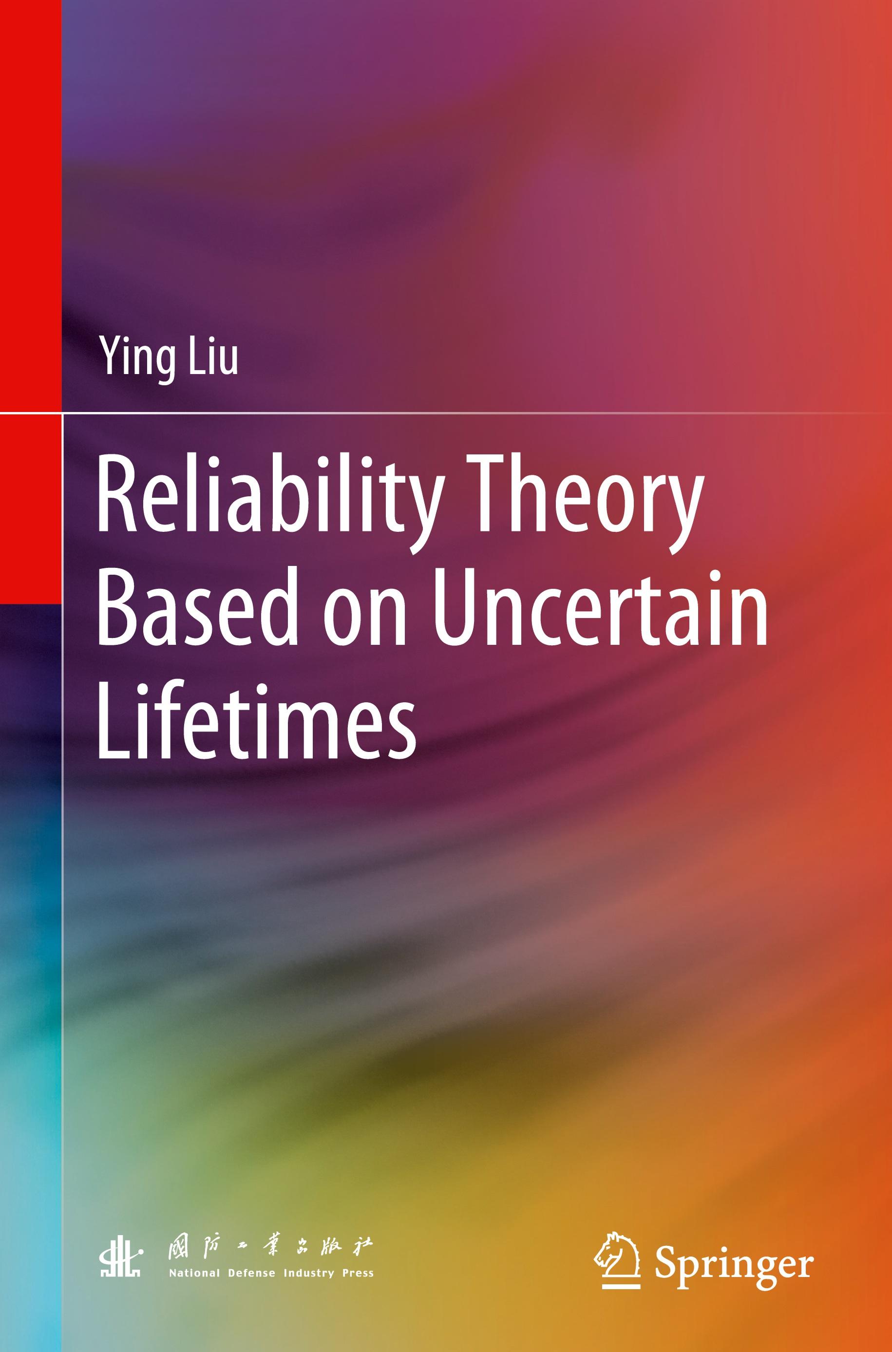 Reliability Theory Based on Uncertain Lifetimes