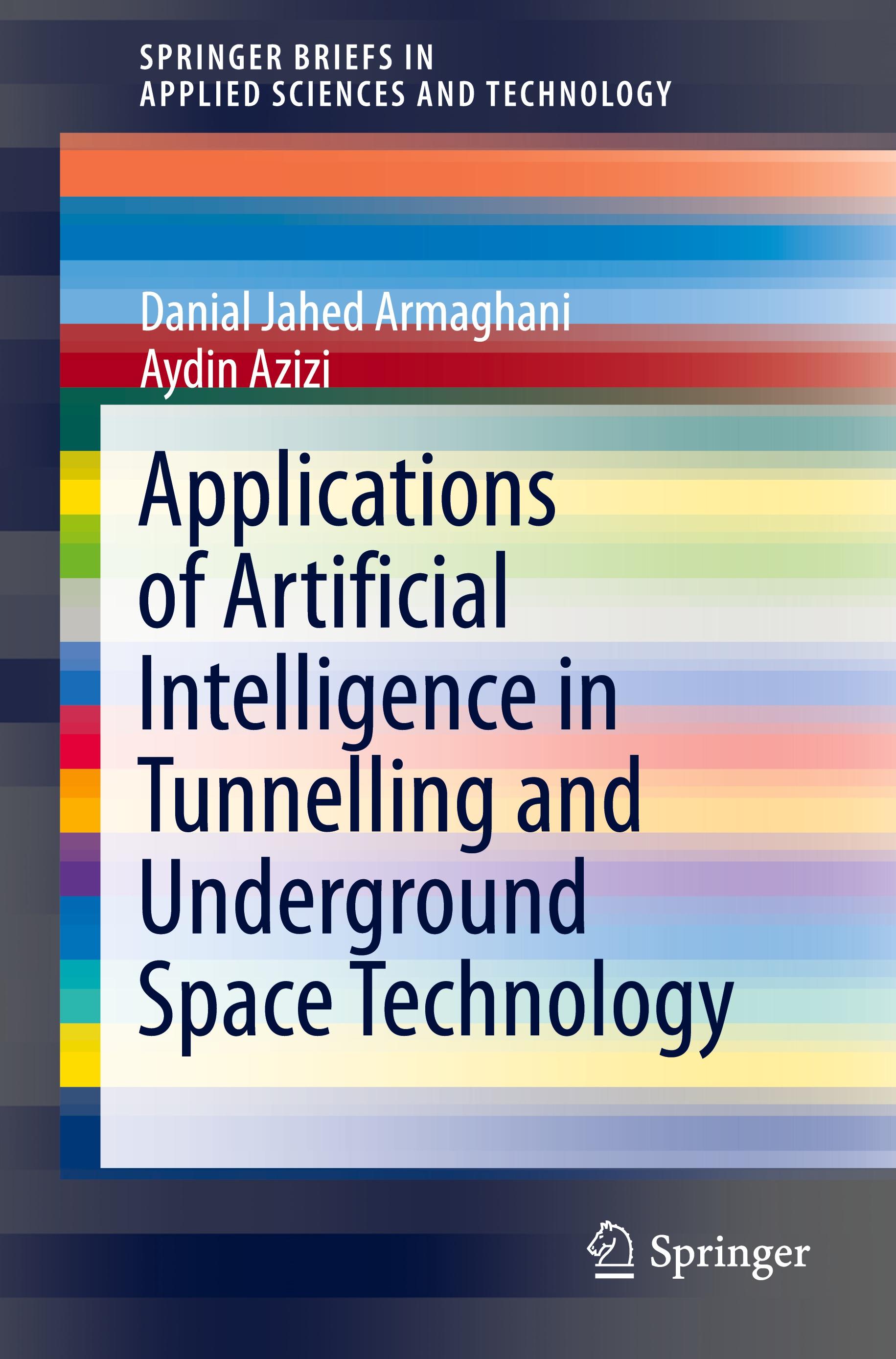 Applications of Artificial Intelligence in Tunnelling and Underground Space Technology