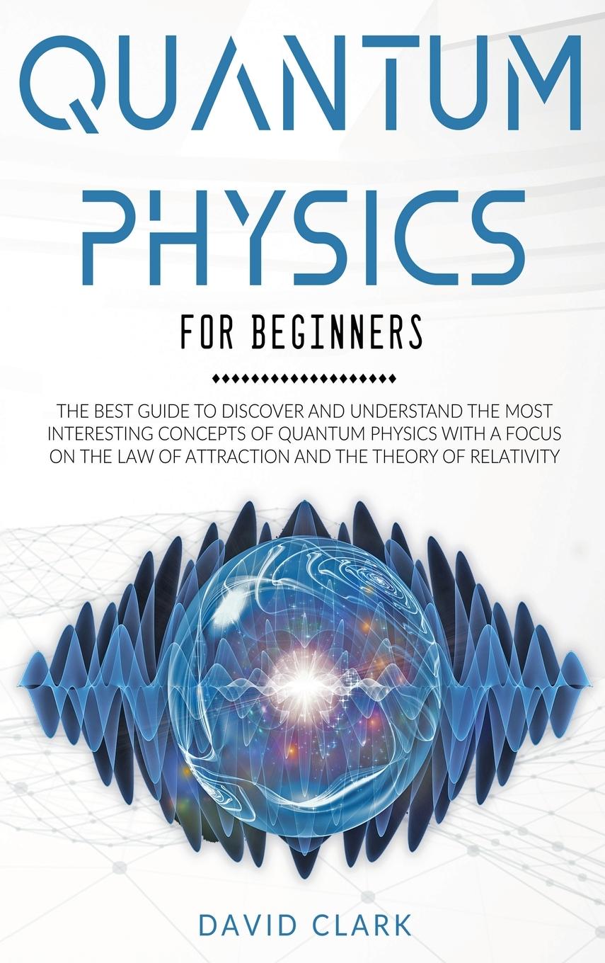 Quantum Physics For Beginners