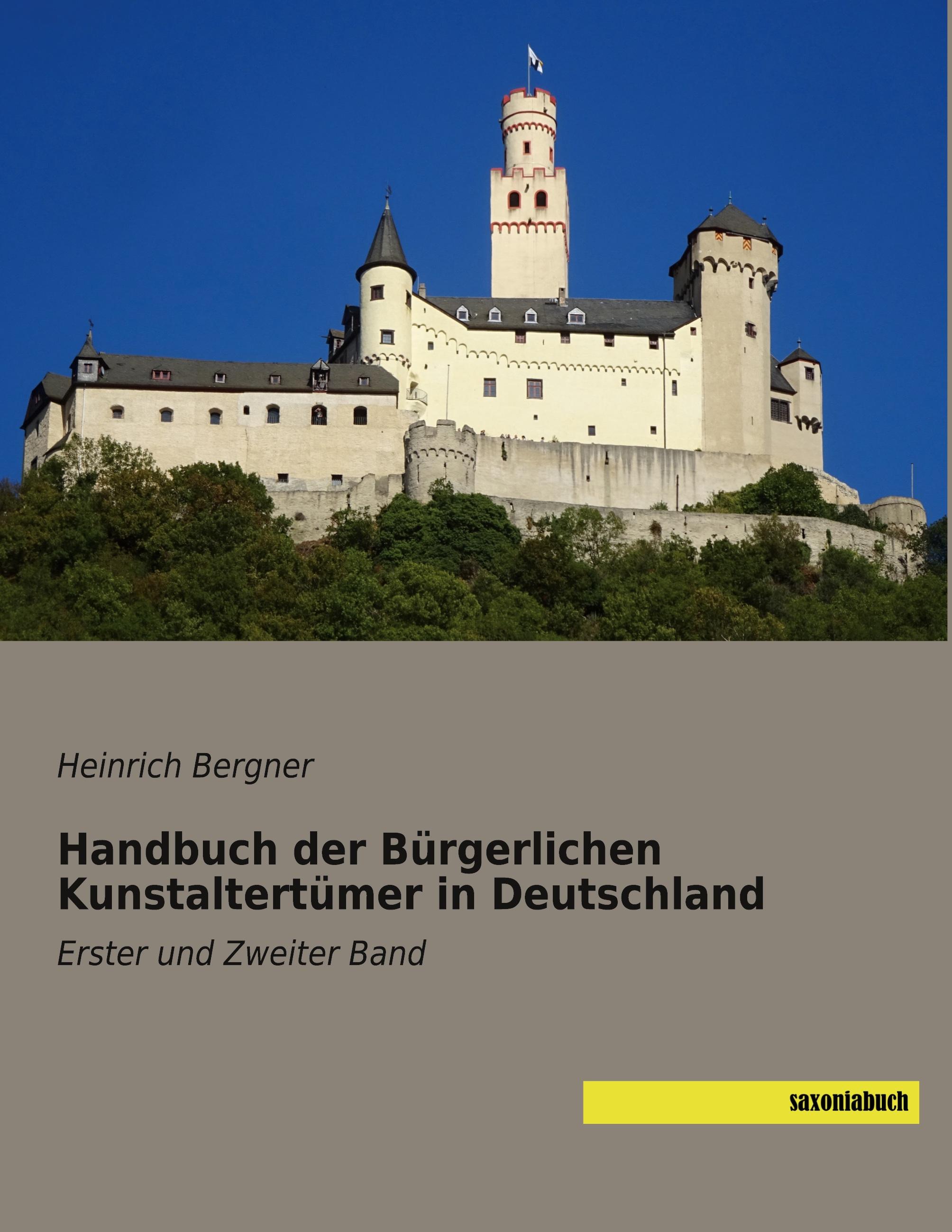 Handbuch der Bürgerlichen Kunstaltertümer in Deutschland