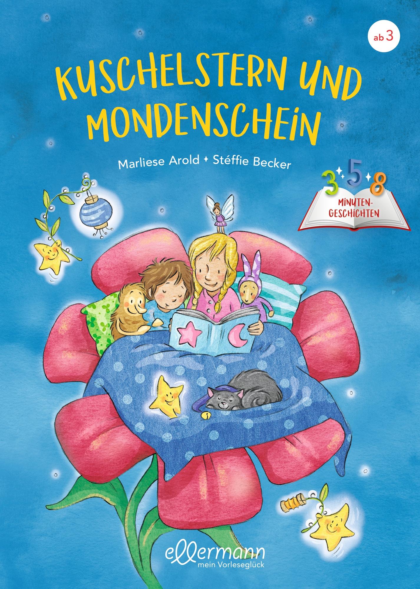 3-5-8 Minutengeschichten. Kuschelstern und Mondenschein