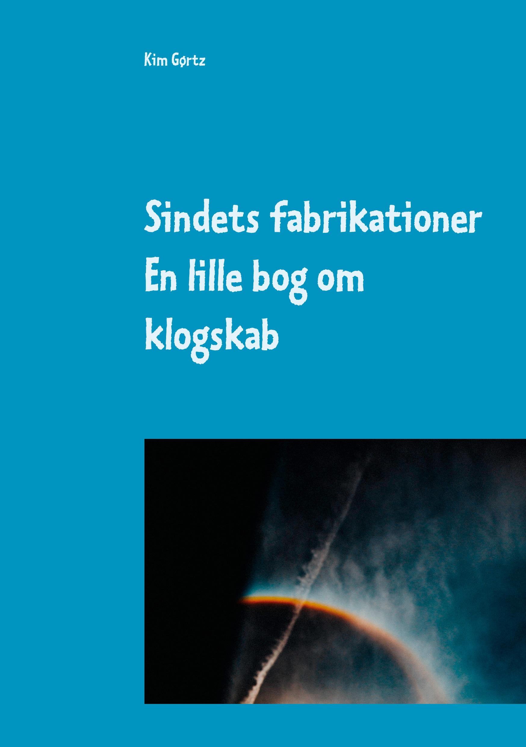 Sindets fabrikationer