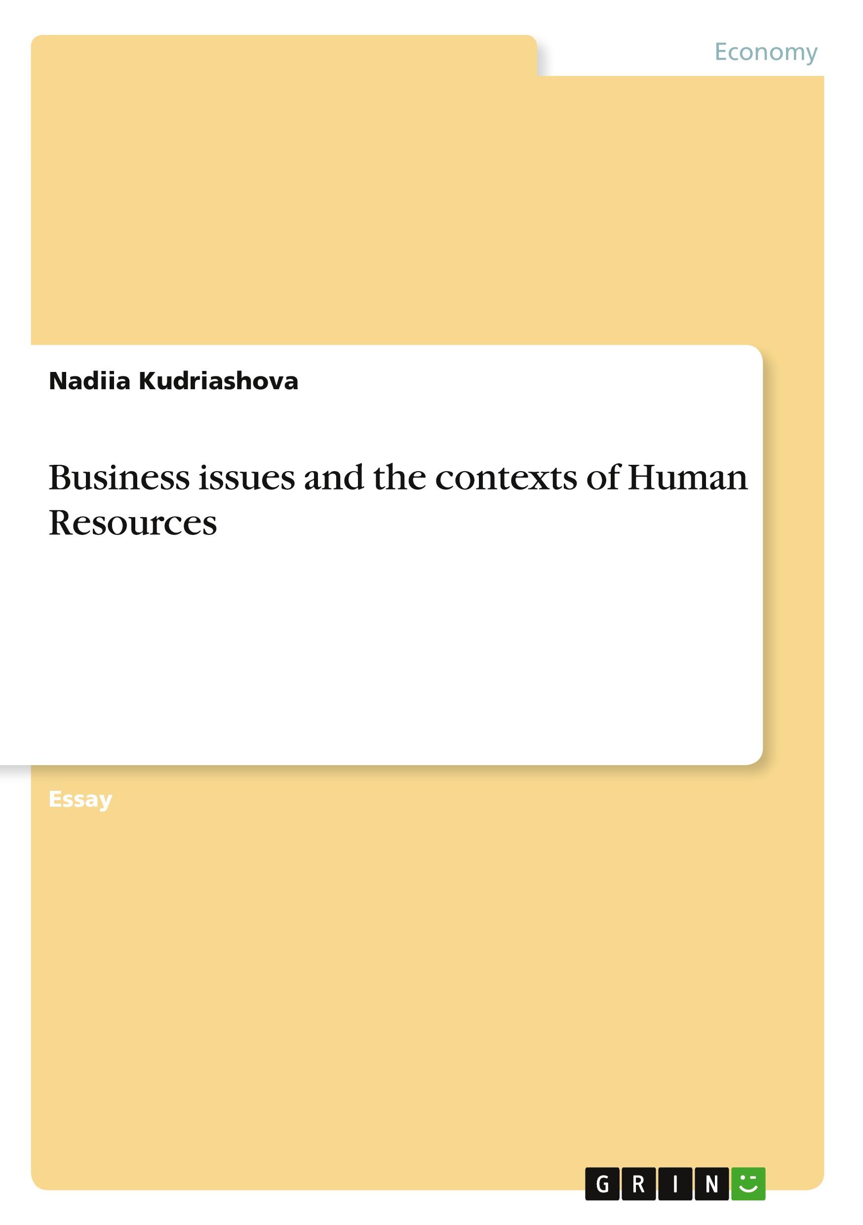 Business issues and the contexts of Human Resources