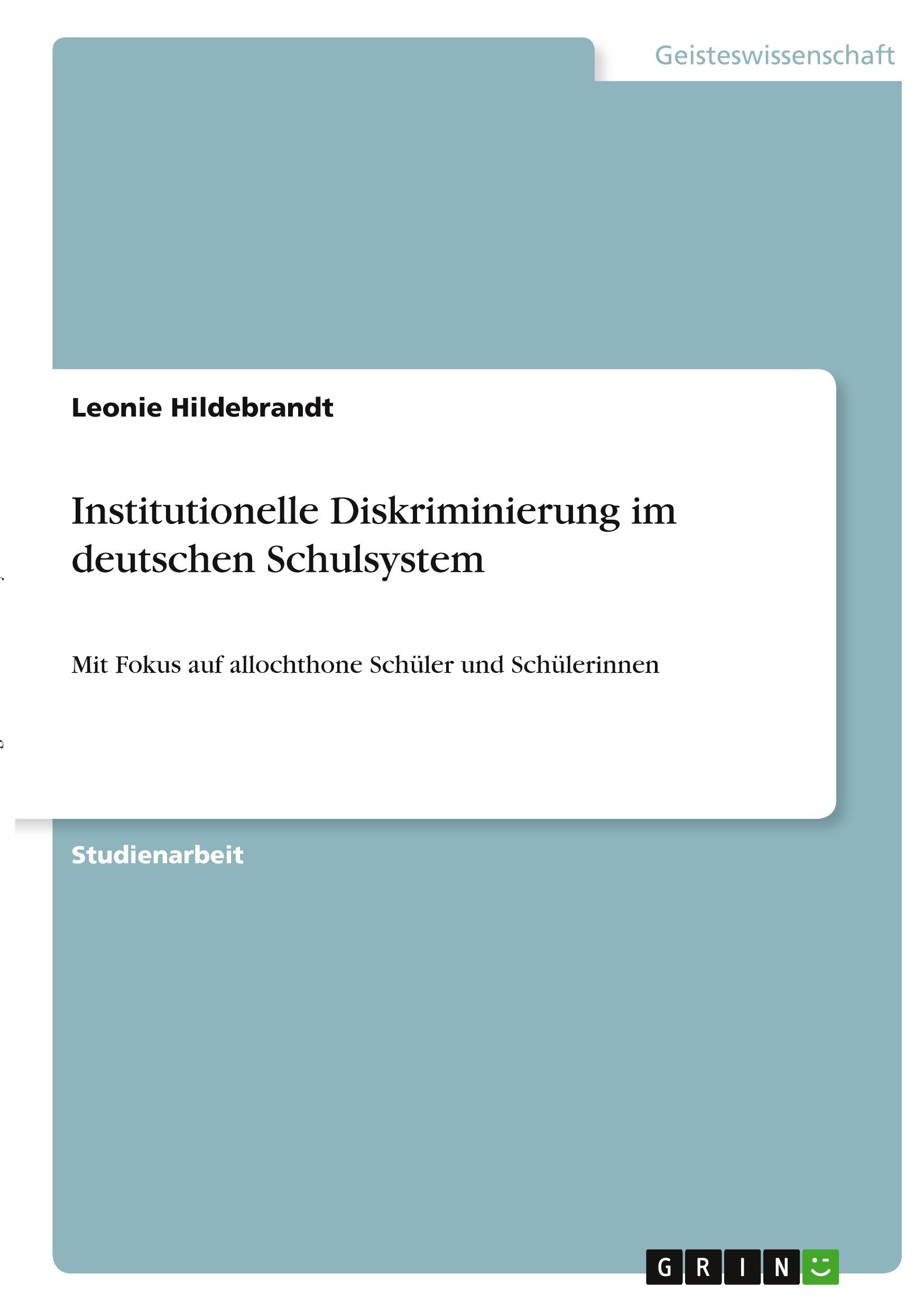 Institutionelle Diskriminierung im deutschen Schulsystem