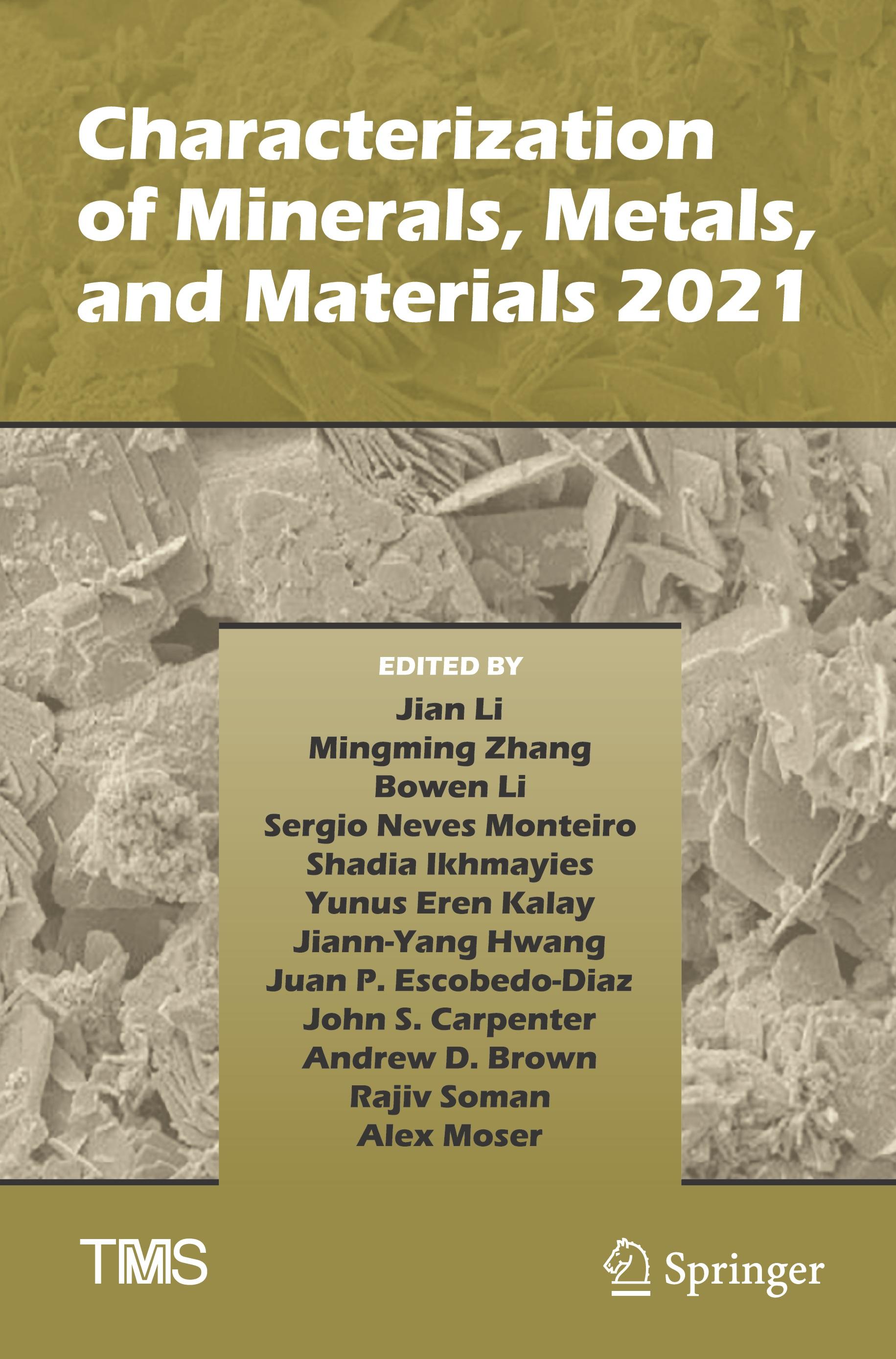 Characterization of Minerals, Metals, and Materials 2021