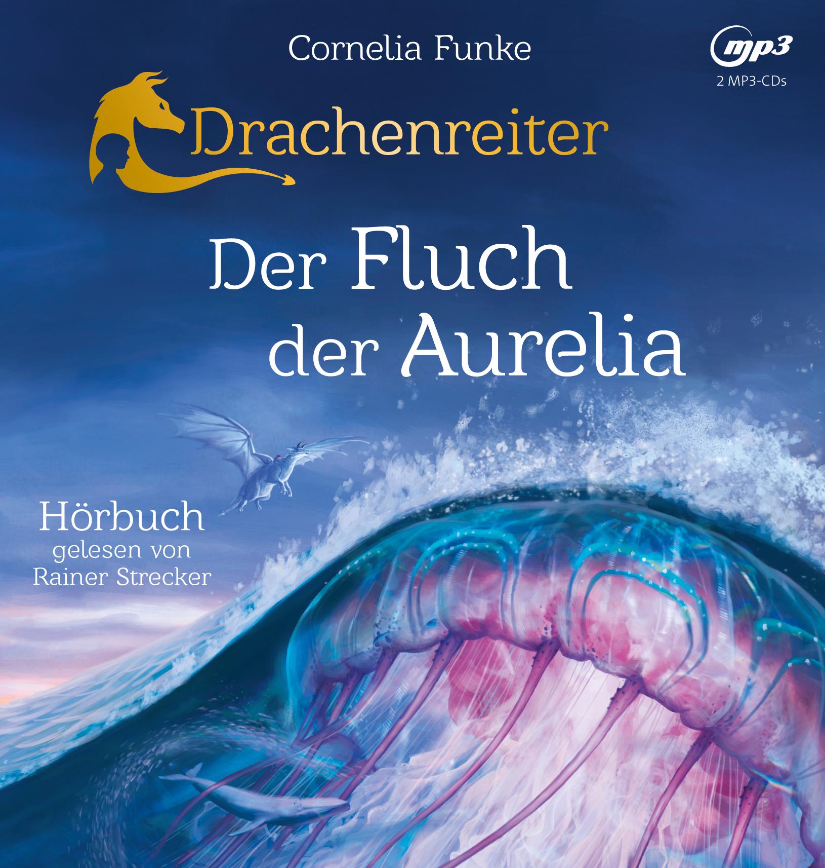 Drachenreiter 3. Der Fluch der Aurelia. 2 MP3-CDs