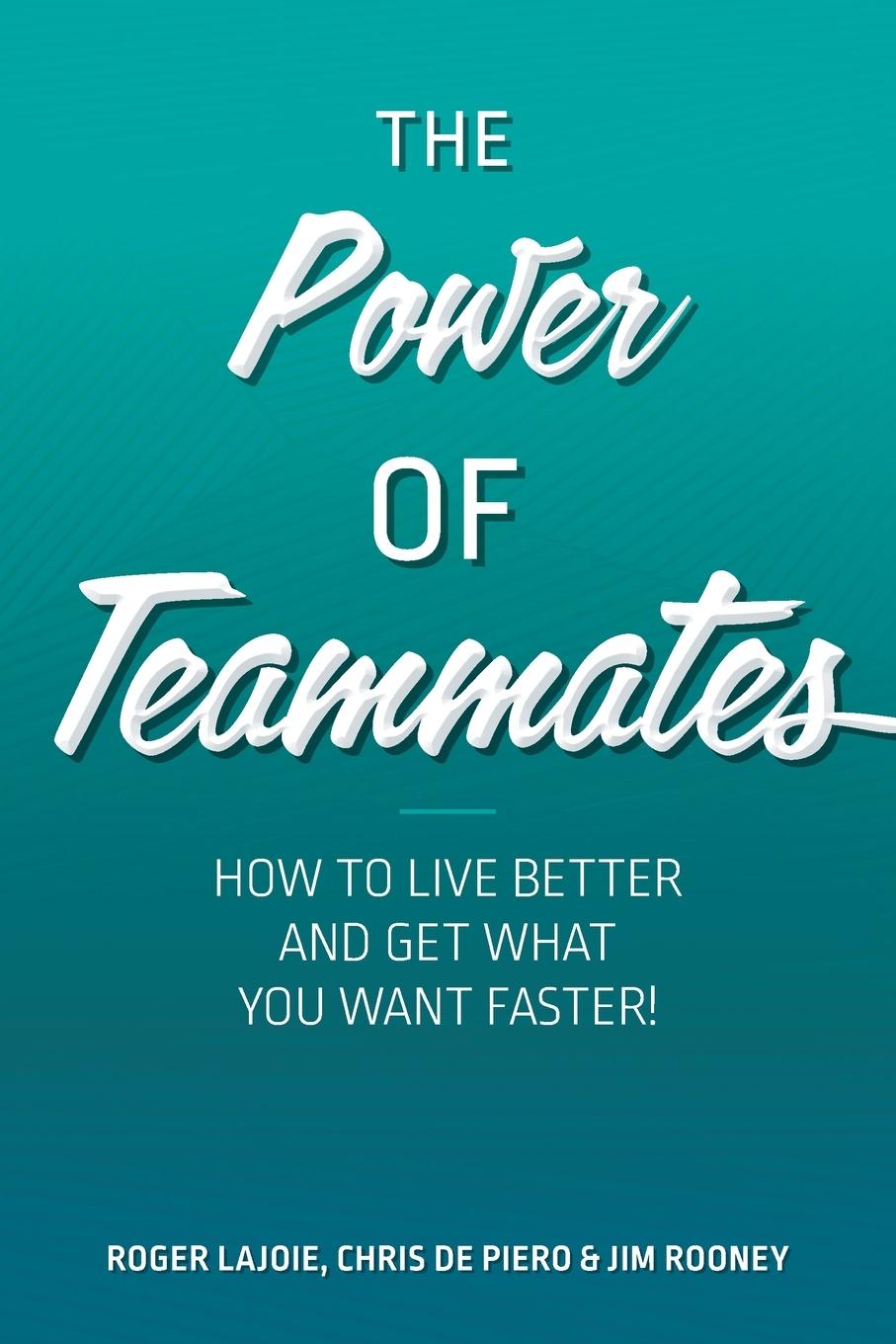 The Power of Teammates