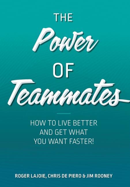 The Power of Teammates