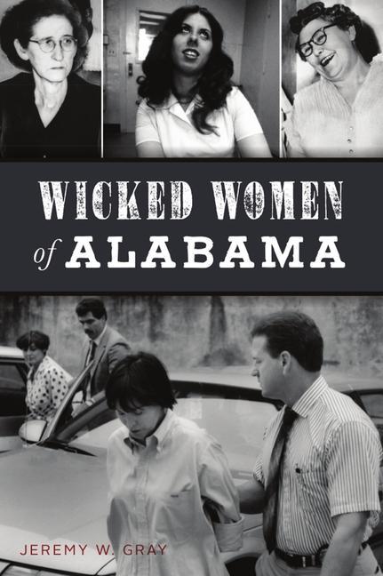 Wicked Women of Alabama