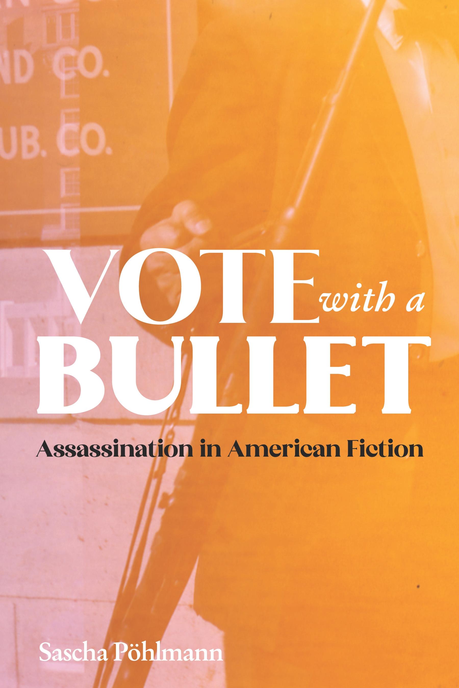 Vote with a Bullet