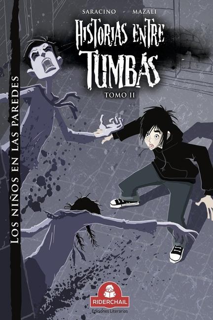 HISTORIAS ENTRE TUMBAS tomo II