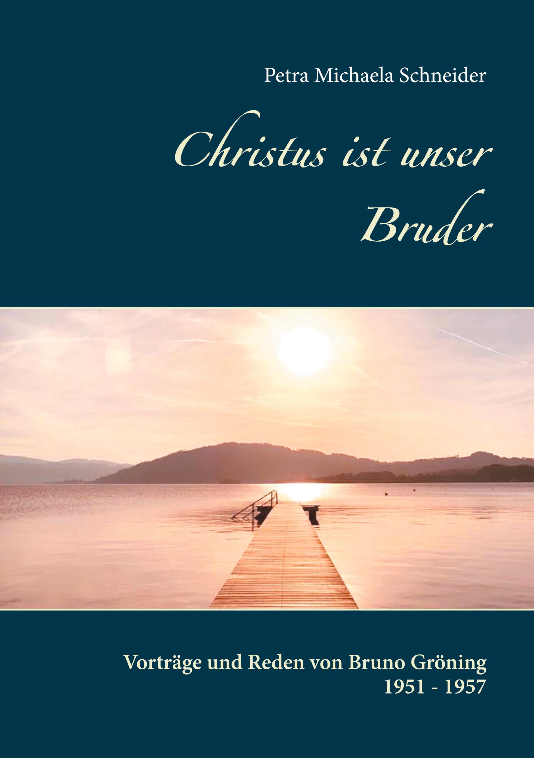 Christus ist unser Bruder