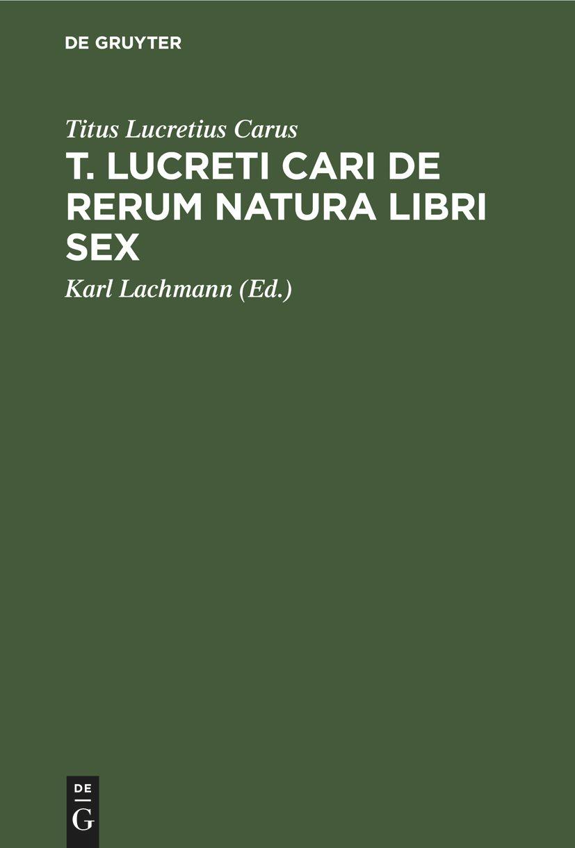 T. Lucreti Cari De rerum natura libri sex