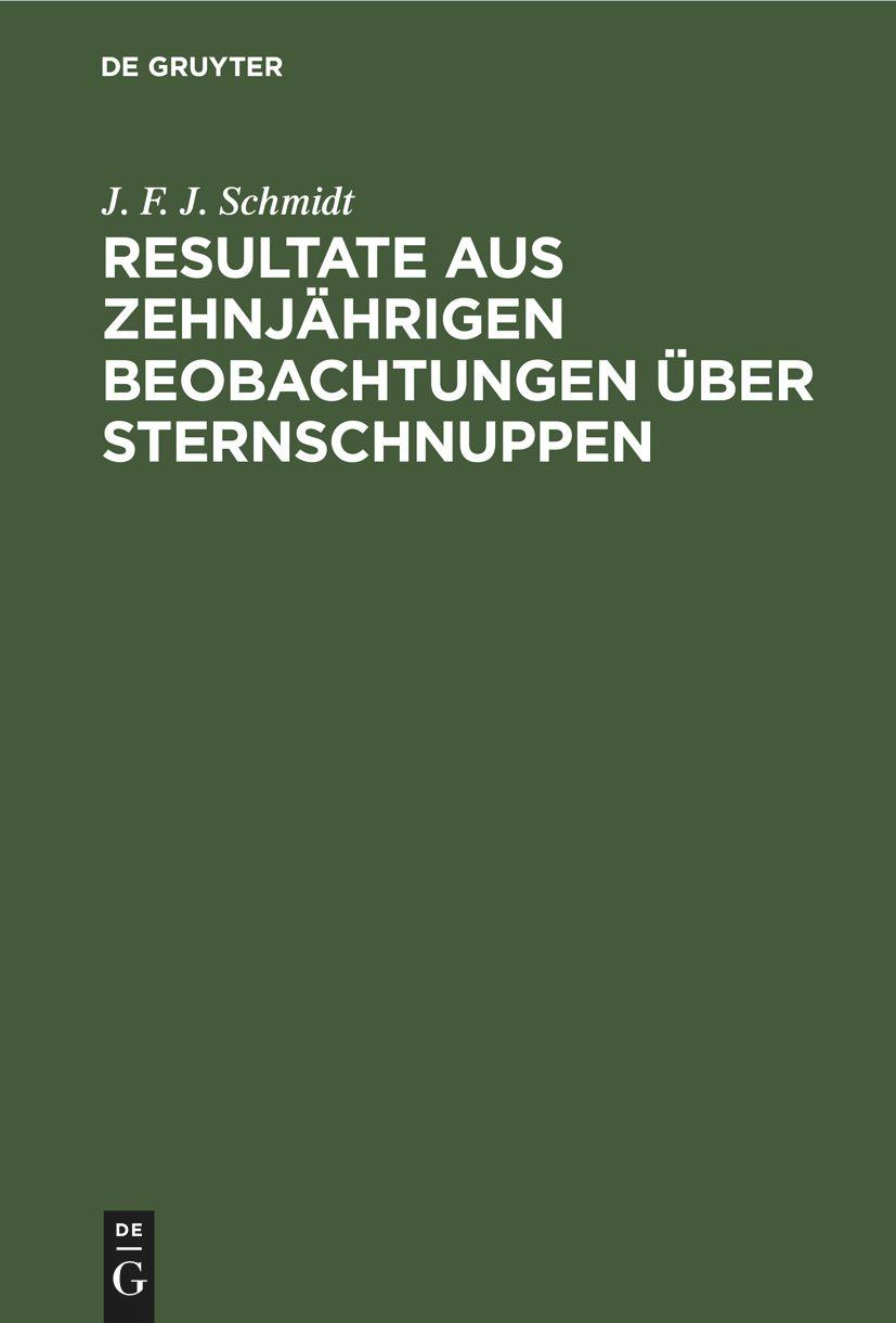 Resultate aus zehnjährigen Beobachtungen über Sternschnuppen